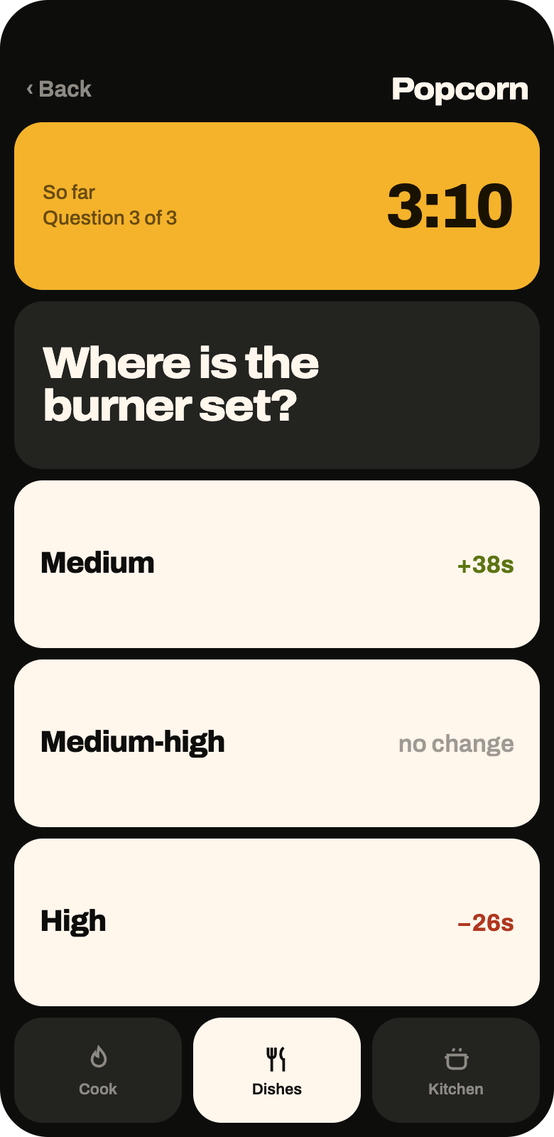 Question three of three for popcorn: where is the burner set? Medium adds 38 seconds, medium-high is no change, high takes 26 seconds off. A marigold tile shows the estimate so far at 3:10.